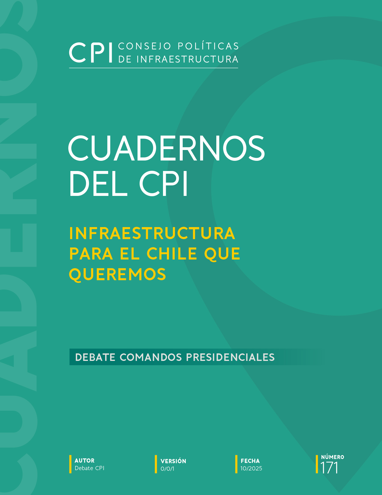 Portada: INFRAESTRUCTURA PARA EL CHILE QUE QUEREMOS – DEBATE COMANDOS PRESIDENCIALES